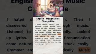 English Through Music Changed Me | English Reading and Listening Practice #englishforbeginners