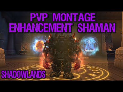 PvP Montage - Enhancement Shaman - Shadowlands 9.0.2