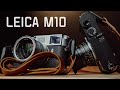 LEICA M10 | Is It Worth Buying in 2022???