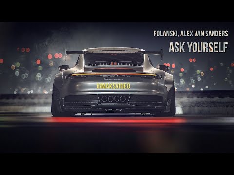 POLANSKI, Alex Van Sanders - Ask Yourself (DimakSVideo)