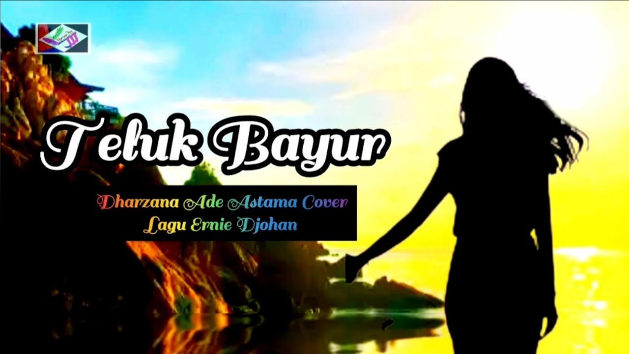 Teluk Bayur - Dharzana Ade Astama Cover Lagu Ernie Djohan