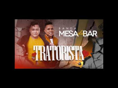 Tratorista - Banda Mesa de Bar