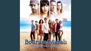 Bu Hayatta (Bodrum Masalı Jenerik)