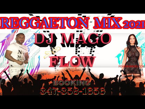 Reggaeton Mix - Romantico & Clasico - Dj Mago Flow & POWER DJS RADIO