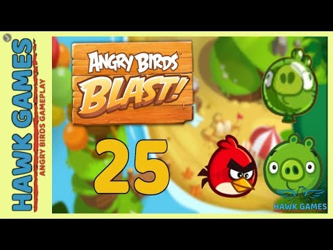 Angry Birds Blast 💥 Level 25 - 3 Stars Walkthrough, No Boosters