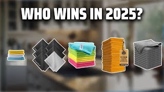 The Top 5 Best Microfiber Cloths in 2025 - Must Watch Before