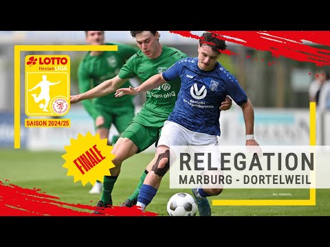 Relegation Finale LOTTO Hessenliga: VfB Marburg - SC Dortelweil