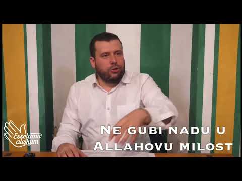 Ne gubi nadu u Allahovu milost! - hfz. mr. Ammar Bašić