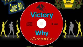 Victory - Why (Euromix) (HQ) (P) 1995