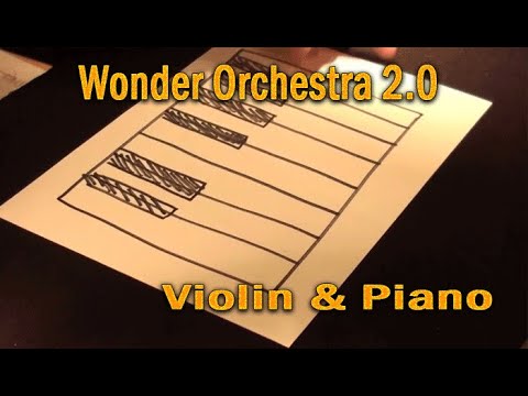 Voir la vidéo Wonder Orchestra 2.0 - Violin & Piano