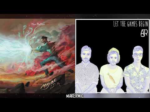 Maybe I Don't Know The Games - Jon Bellion vs AJR (Mashup)