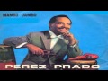 Perez Prado -  Mambo Jambo