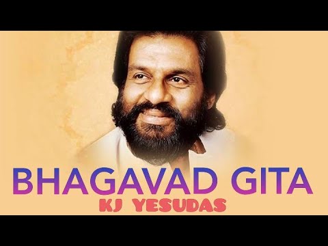 KJ Yesudas Bhagavad Gita | Najayathe | Chapter 2 | 20 - 72 | 12 - 15 | Full Slokas Bhagavad Geeta