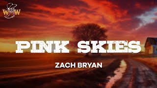 Pink Skies - Zach Bryan thumbnail