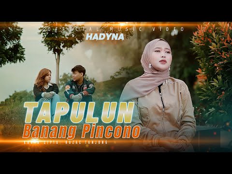 Hadyna - Tapulun Banang Pincono ( Official Musik Video )