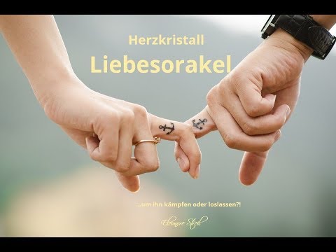 Herzkristall Liebesorakel - ...für Ihn kämpfen oder loslassen?!