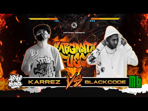 KARREZ vs BLACKCODE - DIECISEISAVOS - GARGANTA DE FUEGO