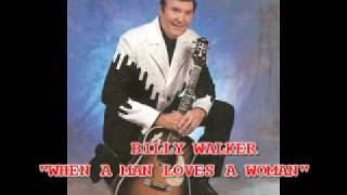 BILLY WALKER -"WHEN A MAN LOVES A WOMAN"(1970)