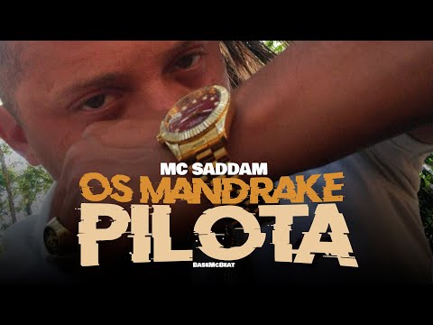 MC Saddam - Os Mandrake Pilota (prod. BaseMcBeat) [Vídeo-Clipe OFICIAL]