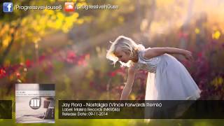 Jay Flora - Nostalgia (Vince Forwards Remix)