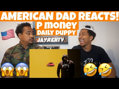 P Money - Daily Duppy | GRM Daily *AMERICAN DAD REACTS 🇺🇸*
