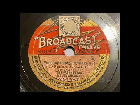 The Manhattan Melodymakers (Harry Bidgood) - Wake up! Chillun! Wake up!