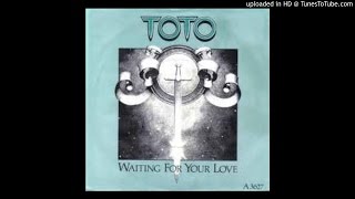 Toto - Waiting for Your Love 1983 HQ Sound