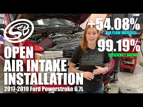 How To Install The S&B Open Style Air Intake For The 2017-2019 Ford Powerstroke 6.7L