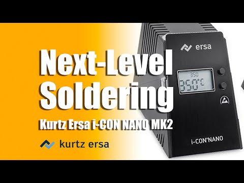 Next-Level Soldering - Review of the Kurtz Ersa i-CON NANO MK2