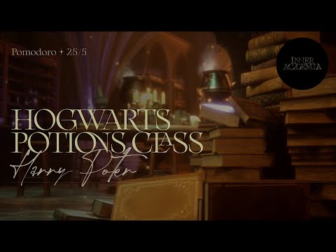 2hr Study at the Hogwarts Potion Class ✧.* 25/5 Pomodoro Harry Potter Ambience ✧.* 🔮