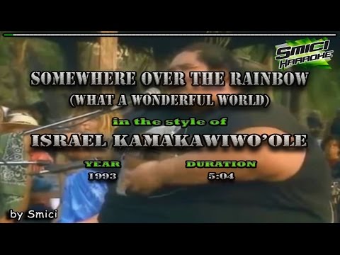 Israel Kamakawiwo'ole  - Somewhere Over The Rainbow/Wonderful World KARAOKE