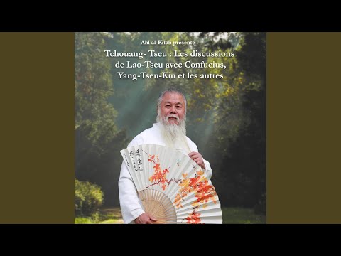 Zhuangzi, Pt. 1: La Bonte et la Justice / Les Menottes et les Entraves
