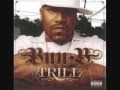 bun b  the inagaratuion(intro) TRILL
