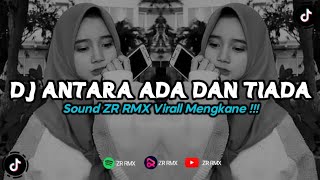 Download lagu DJ ANTARA ADA DAN TIADA - UTOPIA | REMIX VIRAL TIKTOK 2024 [BOOTLEG] mp3
