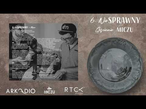06. Arkadio & Miczu + Miczu - nieSPRAWNY [NaCZYNIE]
