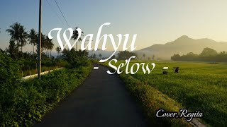 Download lagu Selow - Wahyu | Lirik Lagu, Reggae Cover, Regita mp3 Download lagu Selow - Wahyu | Lirik Lagu, Reggae Cover, Regita mp3
