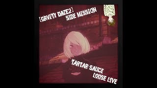 【GRVITY DAZE2】サイドミッション編 錨をあげて、伝説は女で作られる【タルタルソースのゆるーいライブ実況】#019