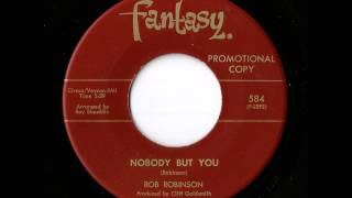 Rob Robinson - Nobody But You (Fantasy)