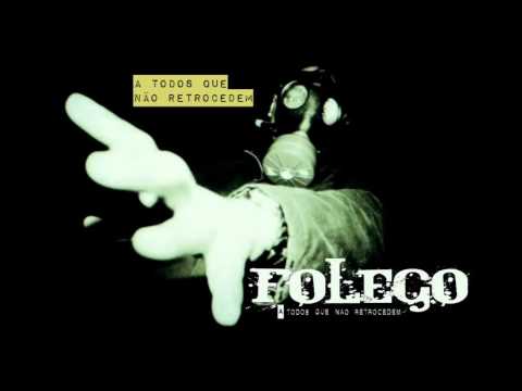 A Todos Que Não Retrocedem - Folego (A Todos Que Não Retrocedem)