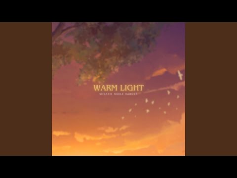 Video thumbnail for Warm Light