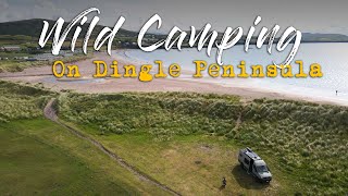 Best Free Camping on Dingle Peninsula // Wild Atlantic Way // Van Life Ireland