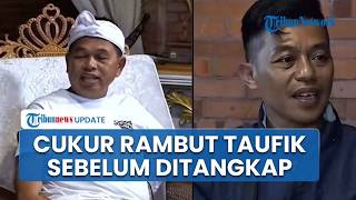 Telat Tahu Sayembara Rp250 Juta, Tukang Cukur Cerita Sempat Pangkas Rambut Taufik sebelum Diringkus