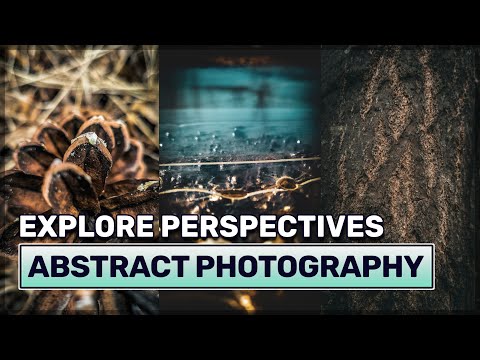 Top Photographer Reveals Best Abstract Photography Techniques