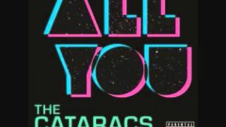 The Cataracs feat. Kaskade- &quot;All You&quot; (w/o Waka Flocka Version)