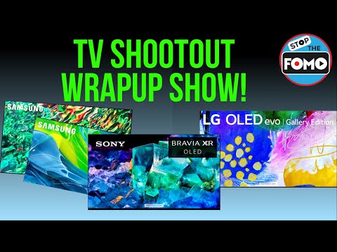 2022 TV Shootout Wrapup: LG G2 vs Sony A95K, X95K, Samsung S95B, QN90B