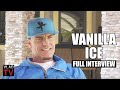 Vanilla Ice Tells His Life Story (Full Interview)