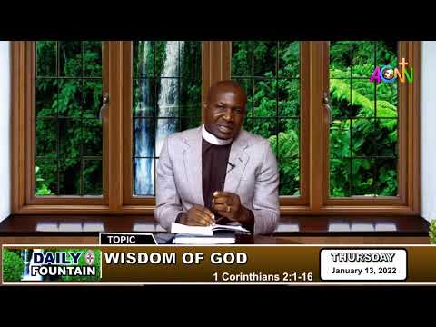 DAILY FOUNTAIN OF JANUARY 13, 2022 - THE REV'D ISAAC OBASI