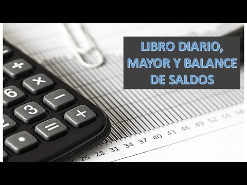 Libro Diario, Mayor y Balance de Saldos