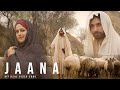 Jaana By Arifa Siddiqui And Tabeer Ali Official Music Video