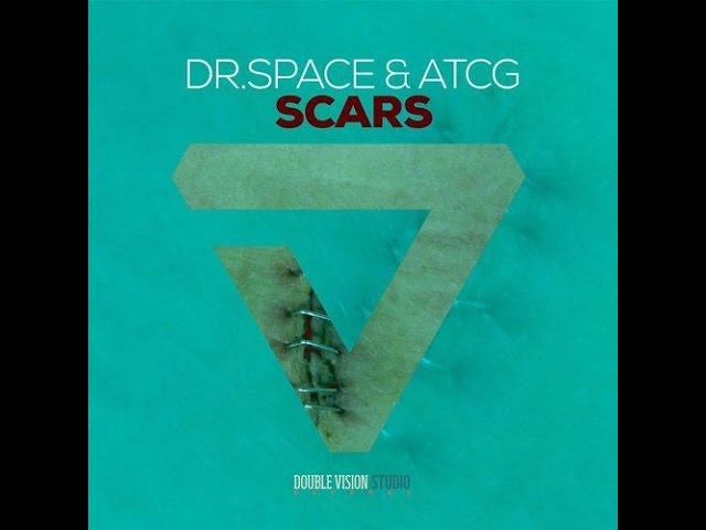 Dr. Space & Atcg - Scars (Original Mix)